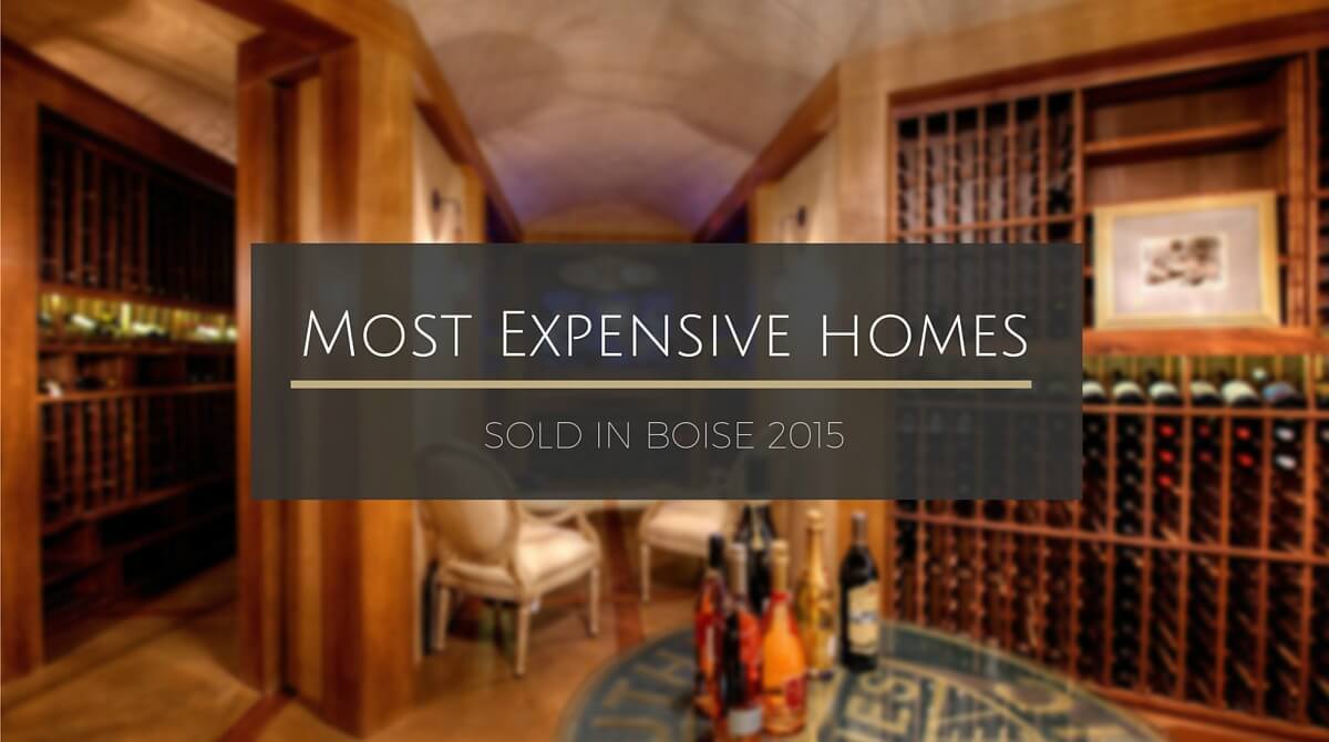 Most Expensive Homes Sold in Boise Idaho 2015